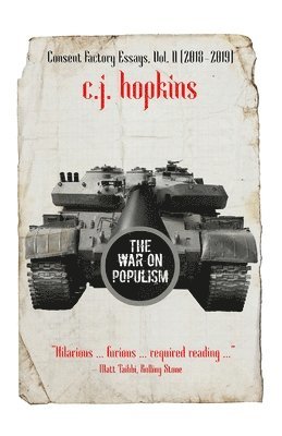 C J Hopkins - War on Populism, Häftad