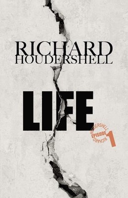 Richard Houdershell - Life, Häftad