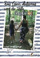 Gabriele Schmitt-Lemberger - Das Leben, Autismus und die Villa Kunterbunt, Häftad