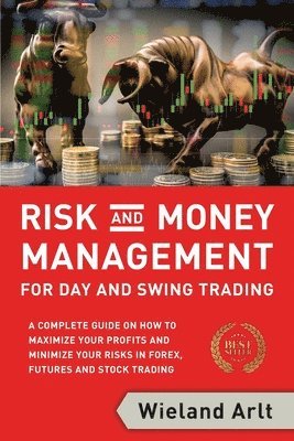 bokomslag Risk and Money Management for Day and Swing Trading