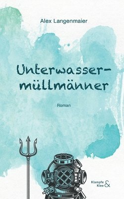 bokomslag Unterwassermüllmänner
