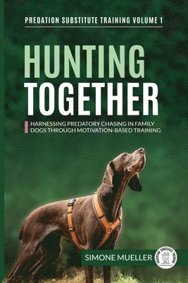 Simone Mueller - Hunting Together, Häftad