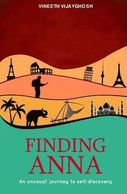 Finding Anna: An Unusual Journey To Self-Discovery 1