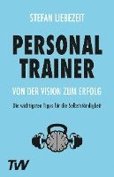 Personal Trainer: Von der Vision zum Erfolg 1