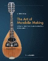 The Art of Mandolin Making 1