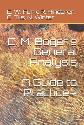 C. M. Bogers General Analysis - A Guide to Practice - 1
