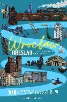 Breslau (Wroclaw) - Ein alternativer Reiseführer 1