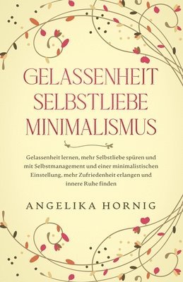 bokomslag Gelassenheit Selbstliebe Minimalismus