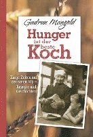 bokomslag Hunger ist der beste Koch