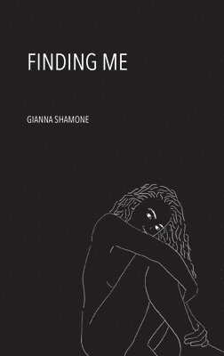 Gianna Shamone - Finding Me, Häftad
