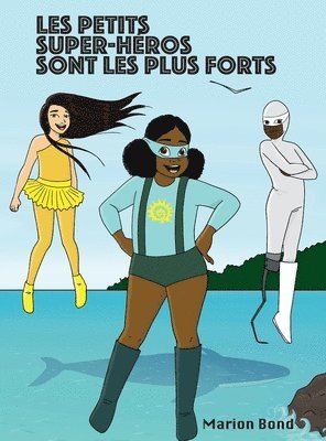 bokomslag Les petits super-héros sont les plus forts