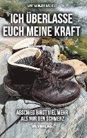bokomslag Ich überlasse euch meine Kraft