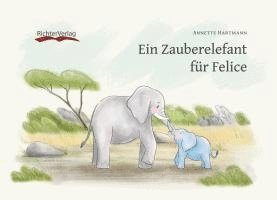 bokomslag Ein Zauberelefant für Felice