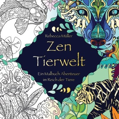 Zen Tierwelt 1