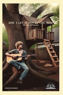 bokomslag Don`t let it get to you, Ben!: You are not alone.
