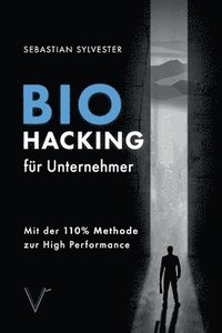 bokomslag BioHacking für Unternehmer
