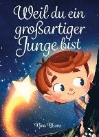 Weil du ein großartiger Junge bist 1