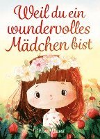 Nina Blume - Weil du ein wundervolles Mädchen bist, Häftad