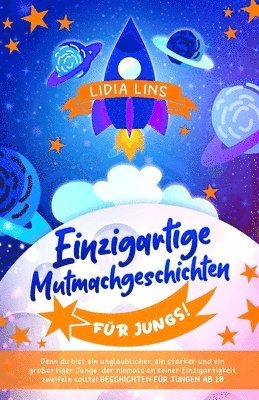 bokomslag Einzigartige Mutmachgeschichten fr Jungs!