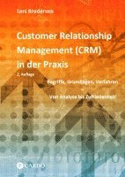 bokomslag Customer Relationship Management (CRM) in der Praxis