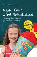 bokomslag Mein Kind wird Schulkind