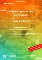 bokomslag Microsoft Dynamics CRM für Anwender - Tipps und Tricks