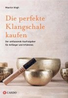 bokomslag Die perfekte Klangschale kaufen