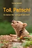 Carola Vahldiek - Toll, Patsch!, Inbunden. Tillgänglighet: Lägg i varukorg