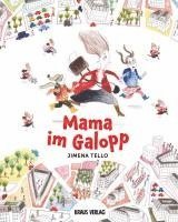 bokomslag Mama im Galopp