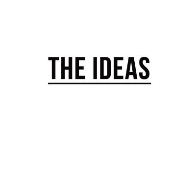 The Ideas 1