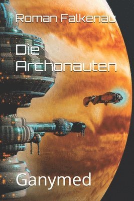 Die Archonauten 1