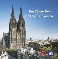 bokomslag Der Kölner Dom in Leichter Sprache