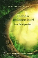 Amanda Gruenschild - Eichen müssen her!, Häftad