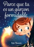 Sofia Beauvais - Parce que tu es un garçon formidable, Häftad