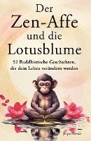 bokomslag Der Zen-Affe und die Lotusblume
