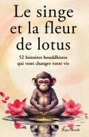 Jinpa Sherab - Le singe et la fleur de lotus, Häftad