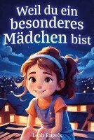 Leah Engels - Weil du ein besonderes Mädchen bist, Häftad