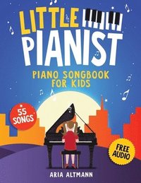bokomslag Little Pianist. Piano Songbook for Kids