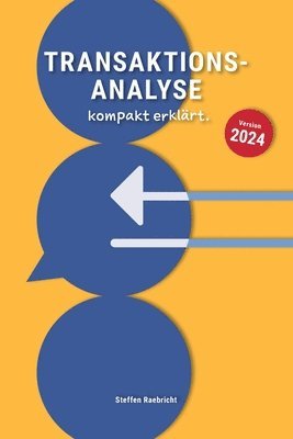 Steffen Raebricht - Transaktionsanalyse kompakt erklärt, Häftad