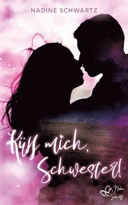Küss mich, Schwester! 1