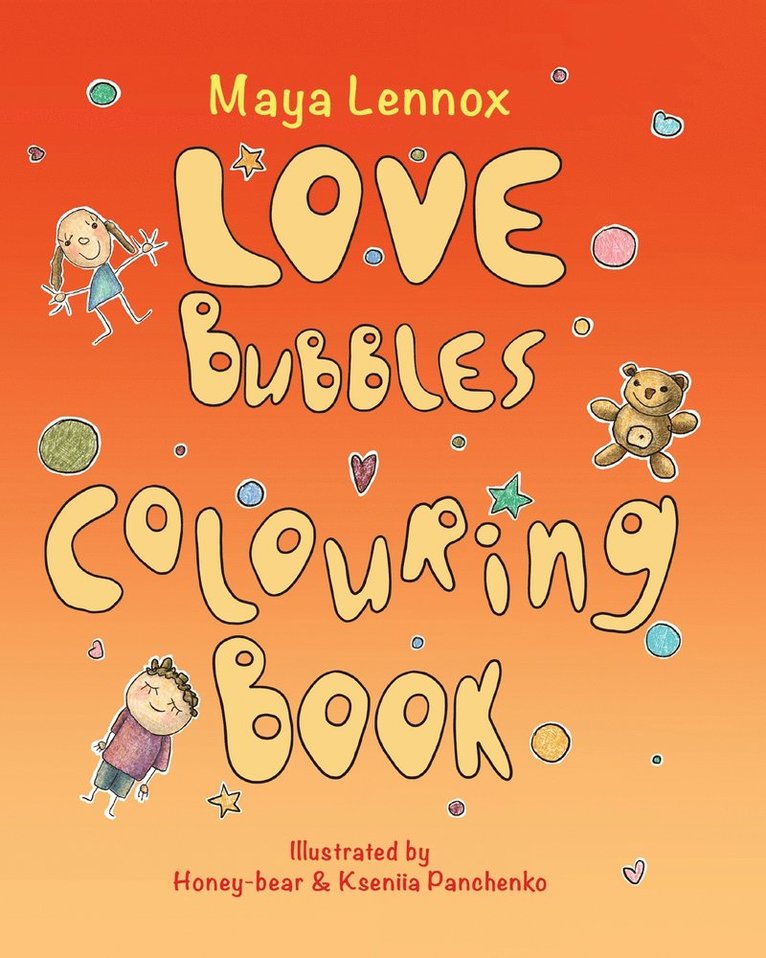 Maya Lennox - Love Bubbles Colouring Book, Häftad