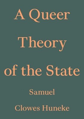 bokomslag Queer Theory of the State