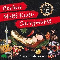 bokomslag Berlins Multi-Kulti-Currywurst