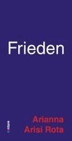 Arianna Arisi Rota - Frieden, Häftad