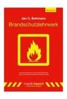 Jan C. Behmann - Brandschutzlehrwerk, Häftad