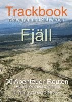 Matthias Göttenauer, Melina Lindenblatt - Trackbook Norwegen und Schweden - Fjäll, Häftad