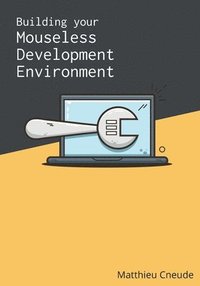 bokomslag Building Your Mouseless Development Environment