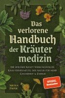 bokomslag Das verlorene Handbuch der Kräutermedizin