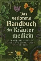 bokomslag Das verlorene Handbuch der Kräutermedizin