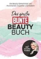 bokomslag Das große BUNTE-Beauty-Buch
